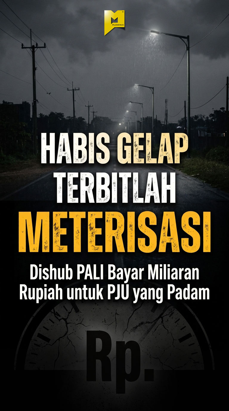 HABIS GELAP TERBITLAH METERISASI: Dishub PALI Bayar Miliaran Rupiah untuk PJU yang Padam